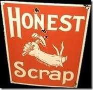 Image of a sign that says "Honest Scrap"