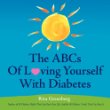 The ABC's of Loving Yourself With Diabetes