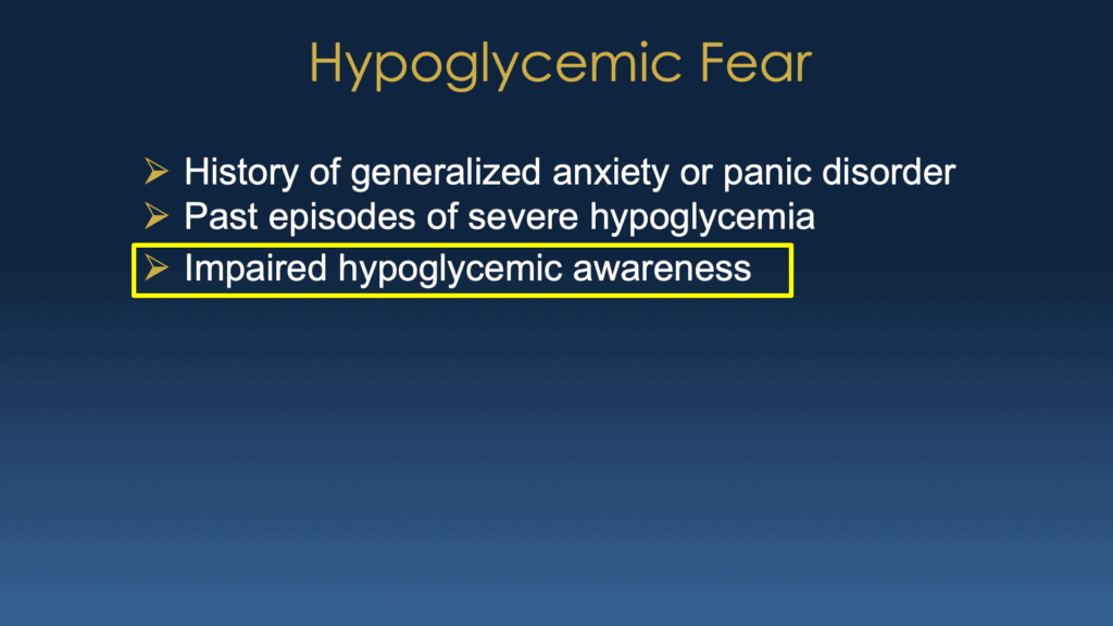 Slide describing things that contribute to hypoglycemic fear