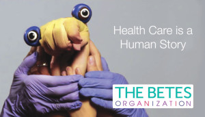 THE BETES Organization - Health Care is a Human Story